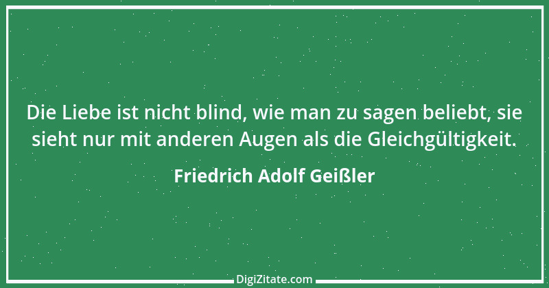 Zitat von Friedrich Adolf Geißler 2