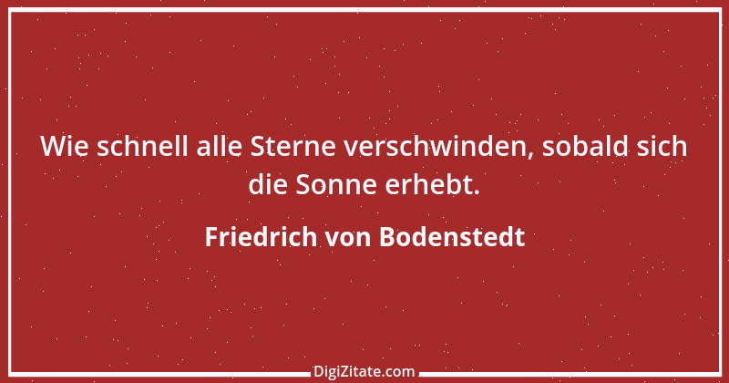 Zitat von Friedrich von Bodenstedt 46