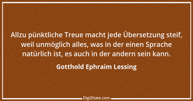 Zitat von Gotthold Ephraim Lessing 10