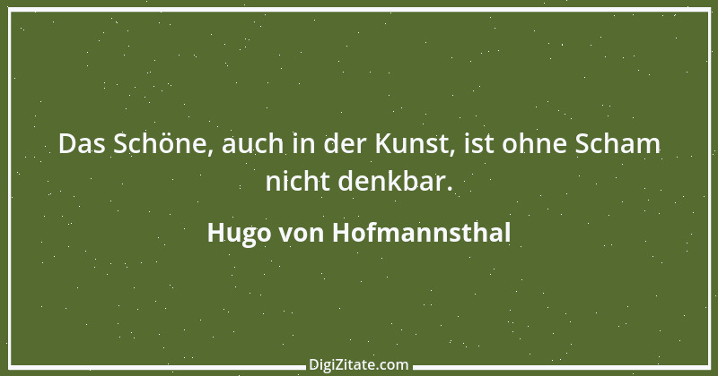 Zitat von Hugo von Hofmannsthal 227