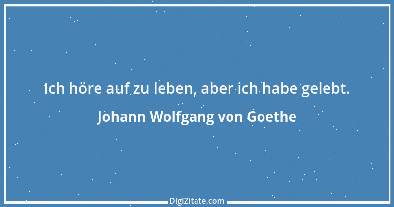 Zitat von Johann Wolfgang von Goethe 3088