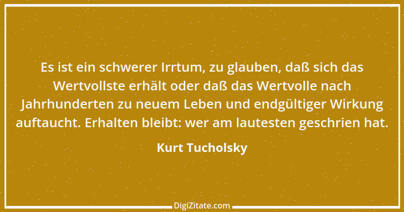 Zitat von Kurt Tucholsky 629