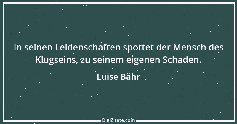 Zitat von Luise Bähr 2