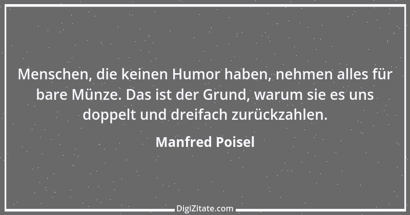 Zitat von Manfred Poisel 175