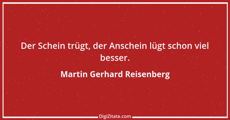 Zitat von Martin Gerhard Reisenberg 2403