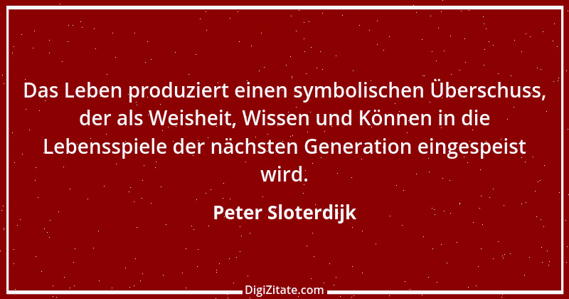 Zitat von Peter Sloterdijk 10