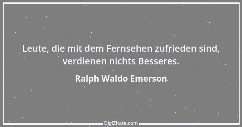 Zitat von Ralph Waldo Emerson 133