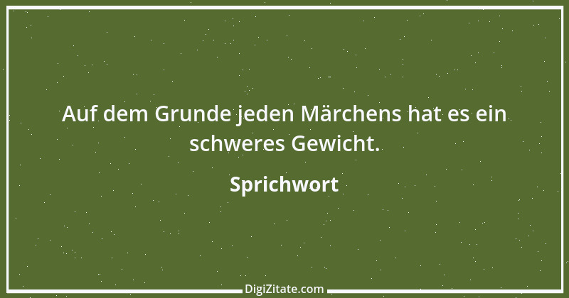 Zitat von Sprichwort 5080