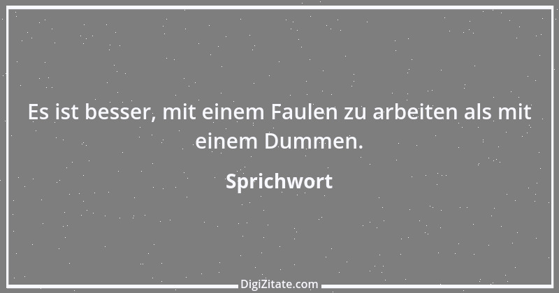 Zitat von Sprichwort 9080