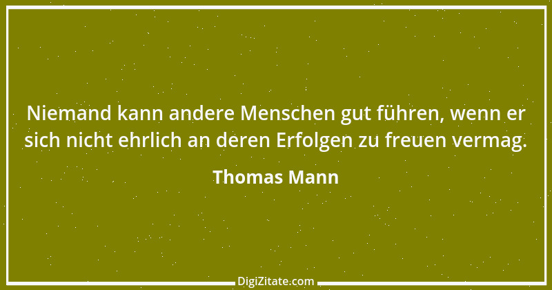 Zitat von Thomas Mann 21