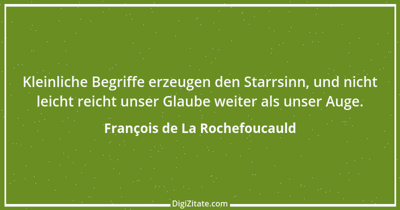 Zitat von François de La Rochefoucauld 2