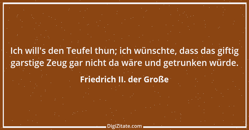 Zitat von Friedrich II. der Große 241