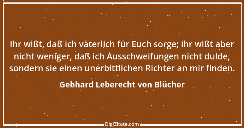 Zitat von Gebhard Leberecht von Blücher 5