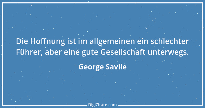 Zitat von George Savile 4