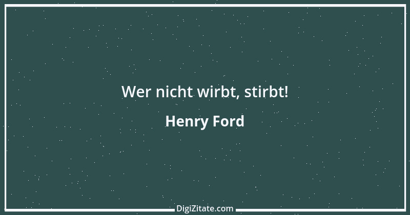 Zitat von Henry Ford 46