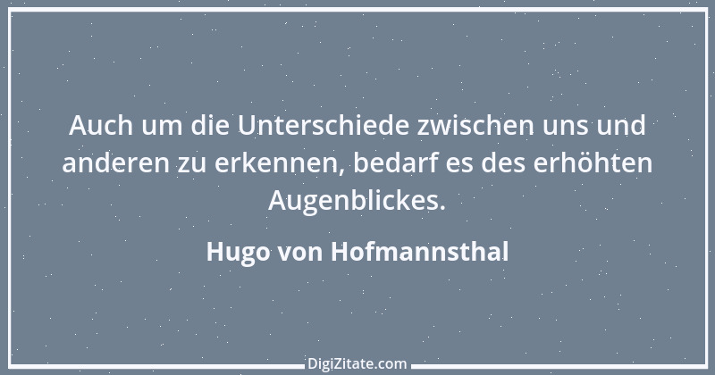 Zitat von Hugo von Hofmannsthal 228