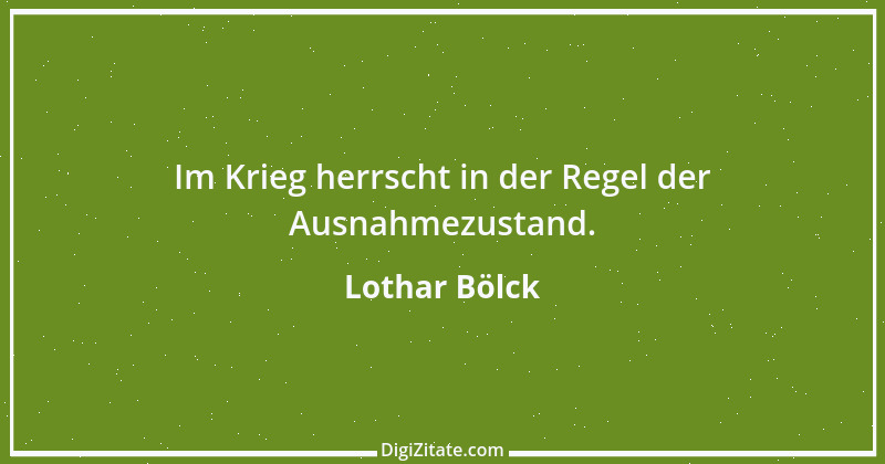 Zitat von Lothar Bölck 5