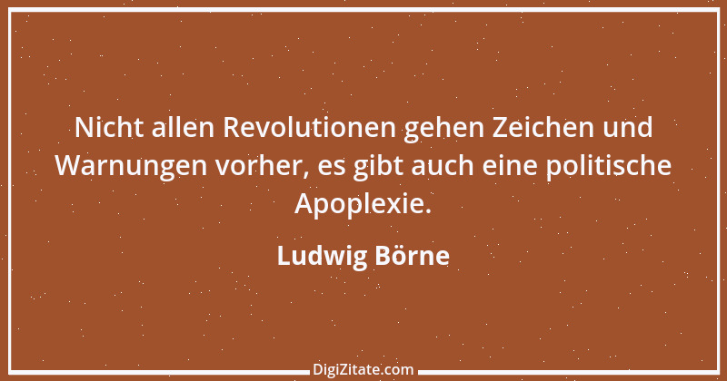 Zitat von Ludwig Börne 211