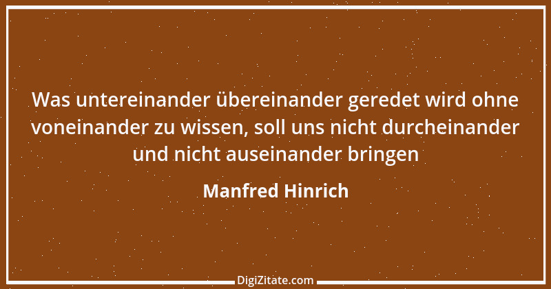 Zitat von Manfred Hinrich 2263