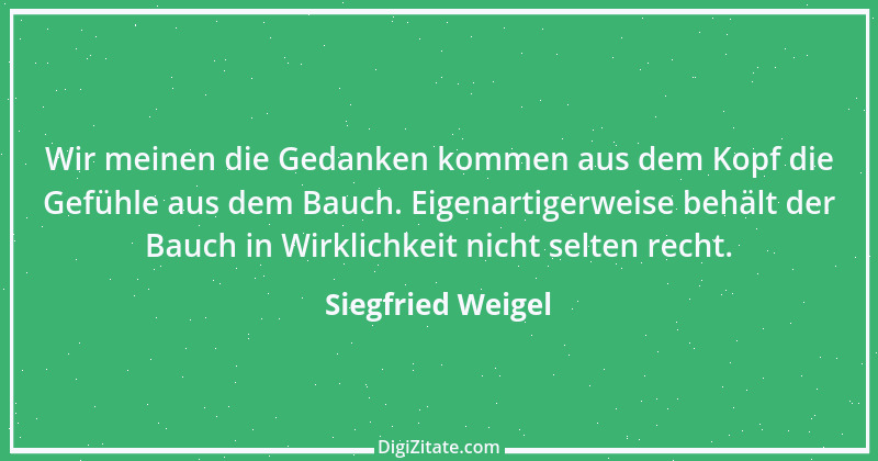 Zitat von Siegfried Weigel 2