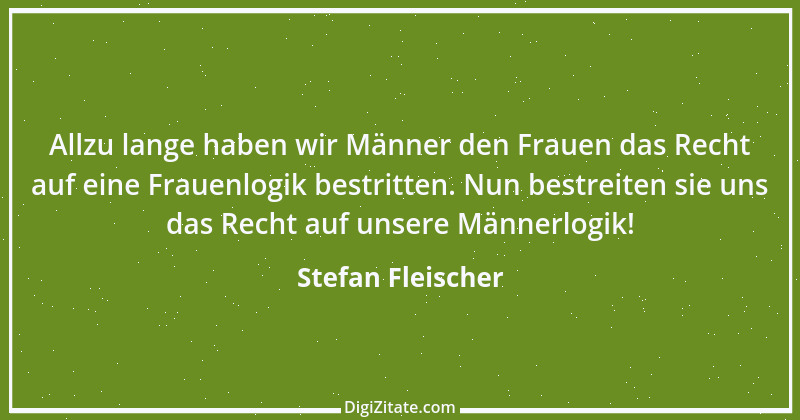 Zitat von Stefan Fleischer 43