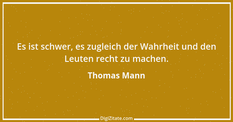 Zitat von Thomas Mann 22