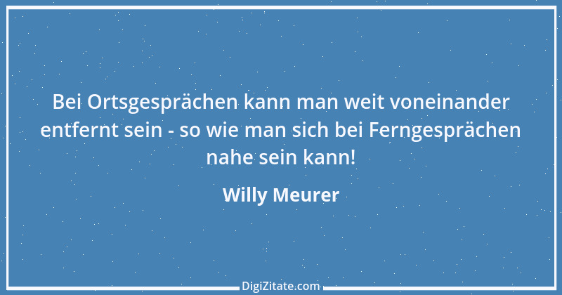 Zitat von Willy Meurer 1390