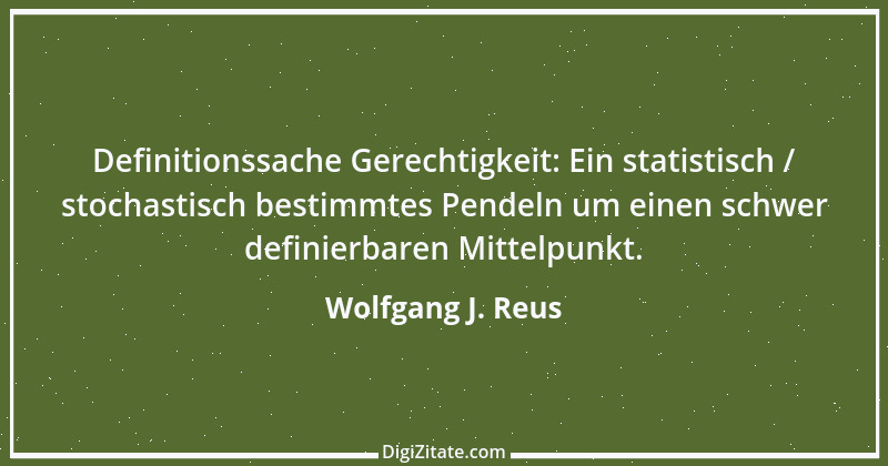 Zitat von Wolfgang J. Reus 929