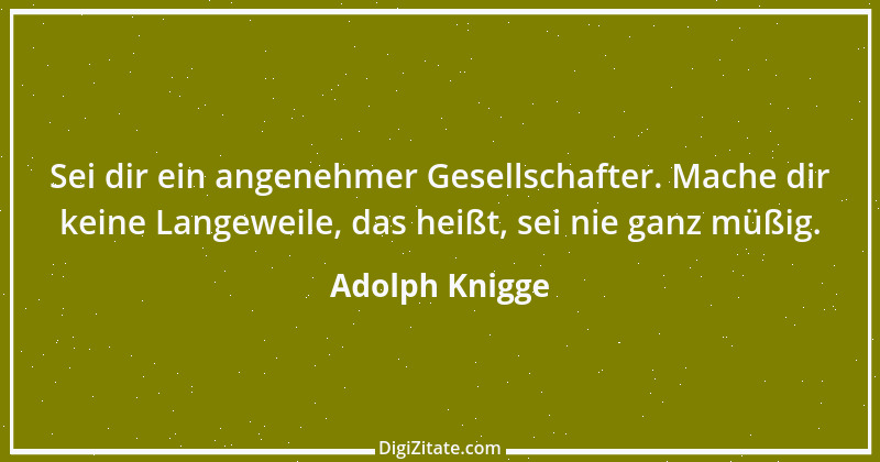 Zitat von Adolph Knigge 147