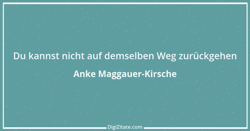 Zitat von Anke Maggauer-Kirsche 387