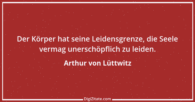 Zitat von Arthur von Lüttwitz 36