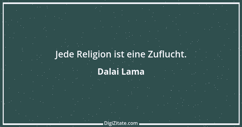 Zitat von Dalai Lama 89