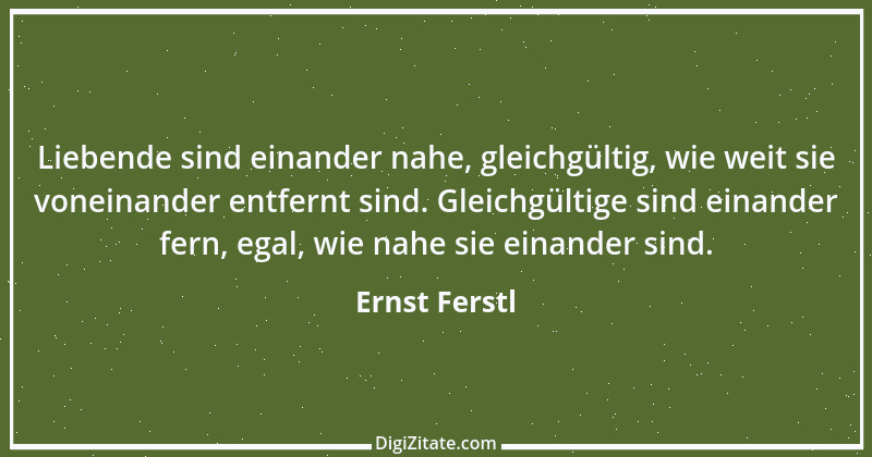 Zitat von Ernst Ferstl 531