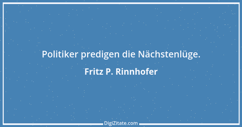 Zitat von Fritz P. Rinnhofer 337