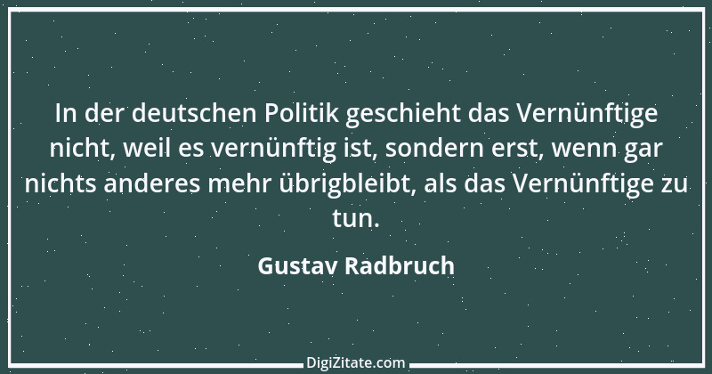 Zitat von Gustav Radbruch 10