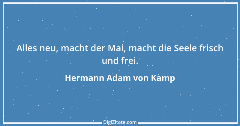 Zitat von Hermann Adam von Kamp 1