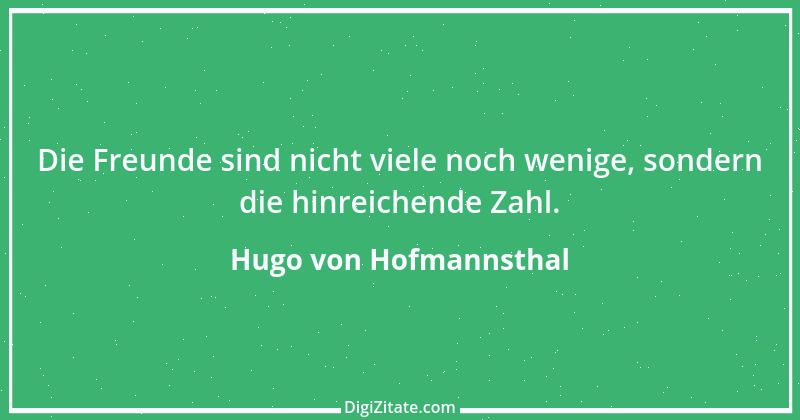 Zitat von Hugo von Hofmannsthal 229