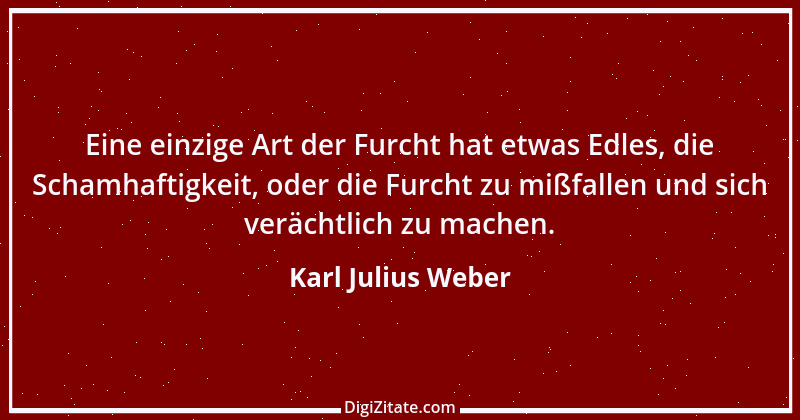 Zitat von Karl Julius Weber 58