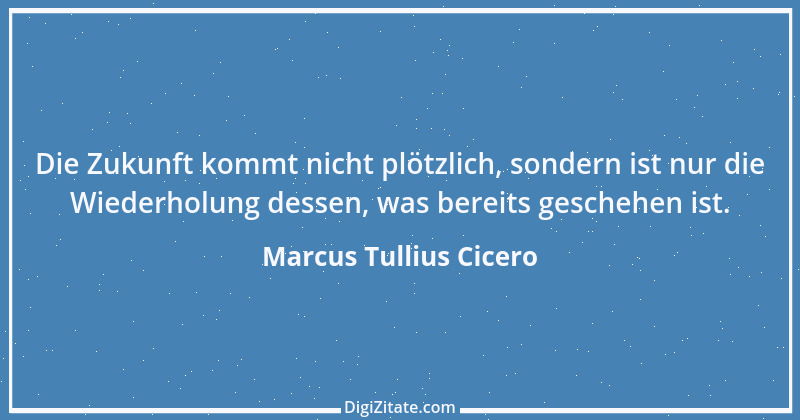 Zitat von Marcus Tullius Cicero 14