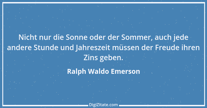 Zitat von Ralph Waldo Emerson 135