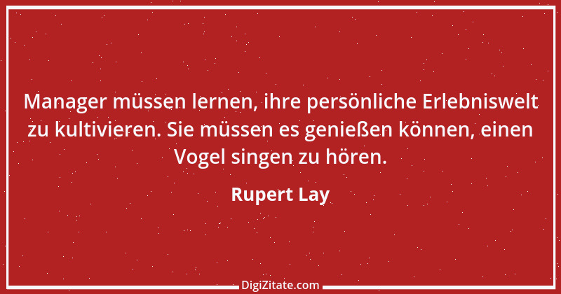 Zitat von Rupert Lay 10