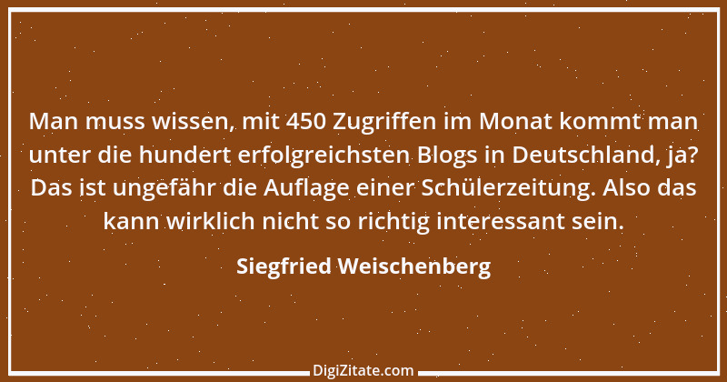 Zitat von Siegfried Weischenberg 1