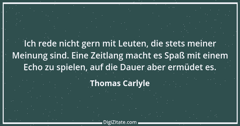 Zitat von Thomas Carlyle 58