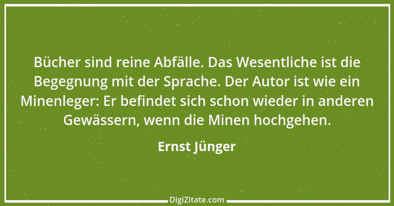 Zitat von Ernst Jünger 9