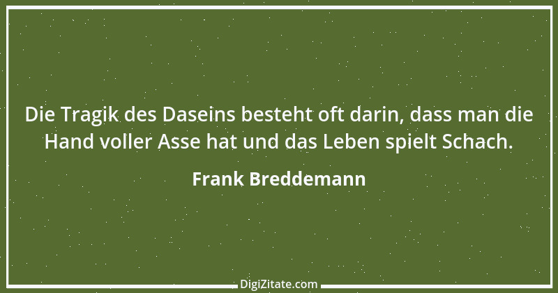 Zitat von Frank Breddemann 1