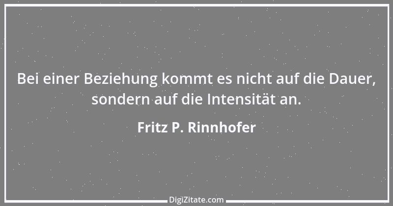 Zitat von Fritz P. Rinnhofer 338