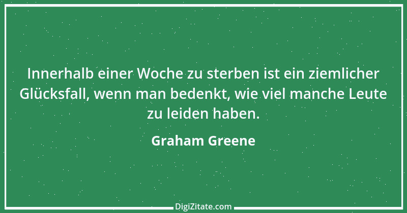 Zitat von Graham Greene 167