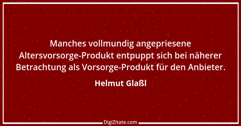 Zitat von Helmut Glaßl 43