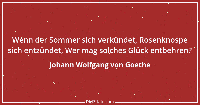 Zitat von Johann Wolfgang von Goethe 3091