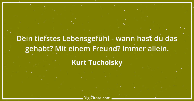 Zitat von Kurt Tucholsky 632